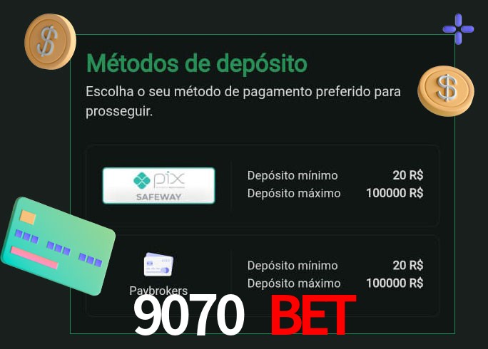 O cassino 9070 Bet oferece uma grande variedade de métodos de pagamento