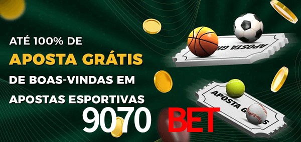 9070 Bet Ate 100% de Aposta Gratis