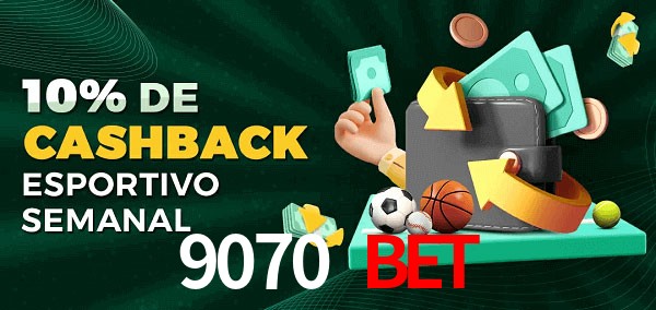 10% de bônus de cashback na 9070 Bet